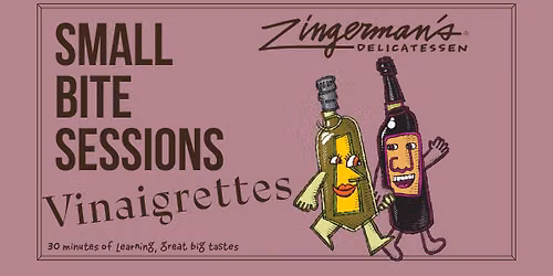 Small Bite Sessions: Vinaigrettes