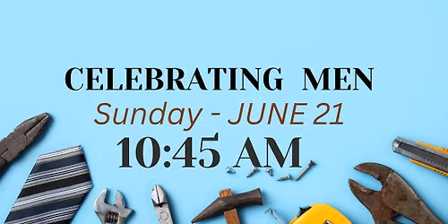 Celebrating Men on Father's Day