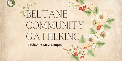 Beltane Community Gathering