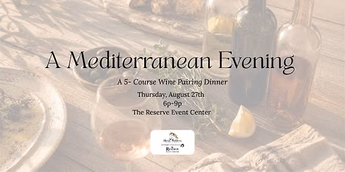 A Mediterranean Evening | Five-Course Wine Pairing Dinner