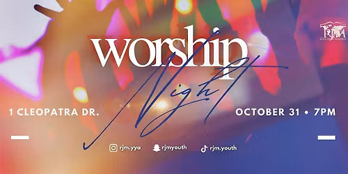 RIVER JORDAN MINISTRIES - WORSHIP NIGHT