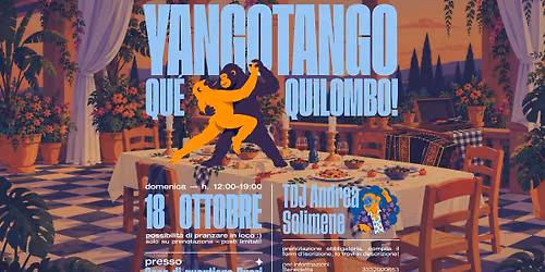 Milonga YANGOTANGO \ud83d\udc12 Que Quilombo! (BO)