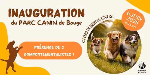 Inauguration PARC CANIN Bouge | GRATUIT