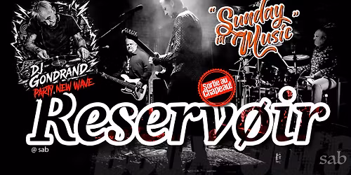 RESERV\u00d8IR + DJ GONDRAND \/ Sunday In Music > Deux Ours