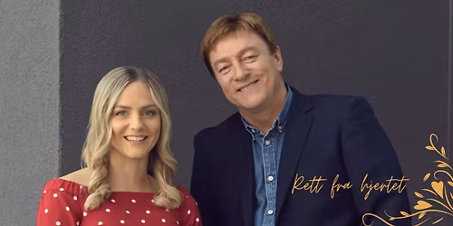 \u00abRett fra hjertet\u00bb med Tor Endresen og Anne-Sophie Endresen