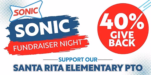 Santa Rita Elementary PTO Sonic Fundraiser Night