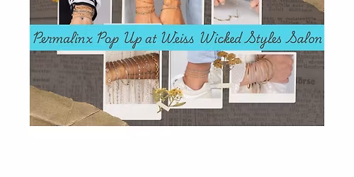 Permalinx Pop-Up at Weiss Wicked Styles