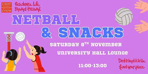 Netball & Snacks \u00a6 P\u00eal-Rwyd A Byrbrydau