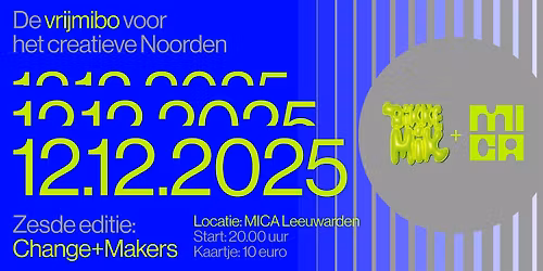 Dikke Mik + MICA: Change+Makers