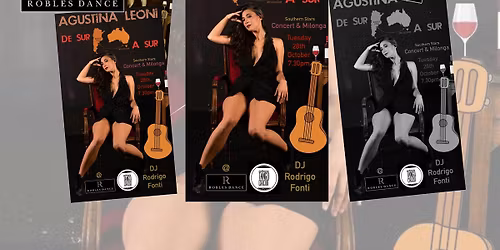 Agustina Leoni DE SUR A SUR concert and Milonga DJ Rodrigo Fonti