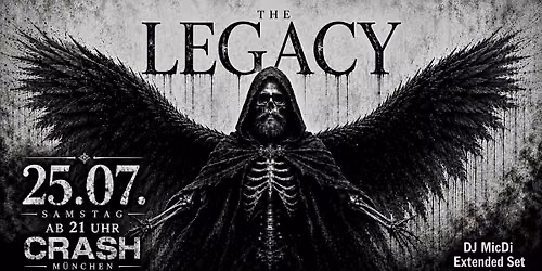 THE LEGACY - mit DJ MicDi