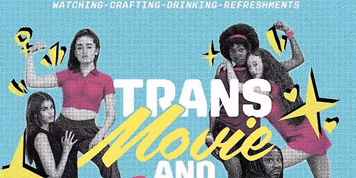 Trans Movie & Chill