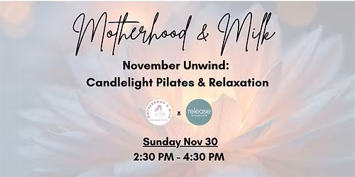 November Unwind: Candlelight Pilates & Relaxation