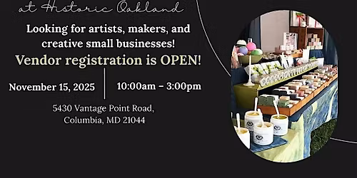 Historic Oakland  Holiday Craft Show -- VENDOR REGISTRATION