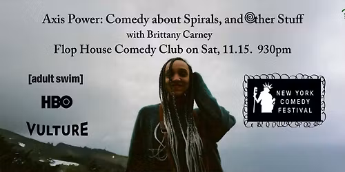 Axis Power: Comedy about Spirals and Other Stuff, with Brittany Carney