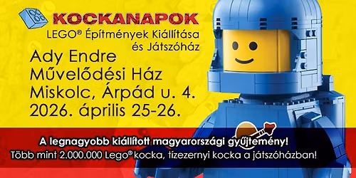 Kockanapok Lego Ki\u00e1ll\u00edt\u00e1s \u00e9s J\u00e1tsz\u00f3h\u00e1z Miskolc
