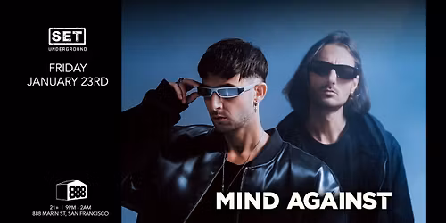 The Midway & SET Underground presents: Mind Against