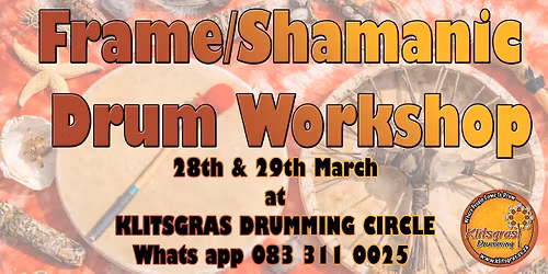 Frame-\/Shamanic Drum making Workshop 