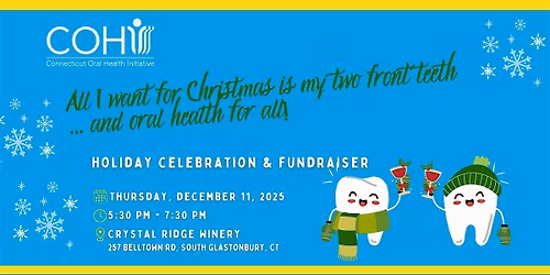 CT Oral Health Initiative Holiday Celebration & Fundraiser