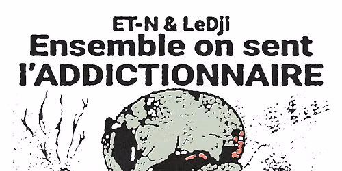 Ensemble on sent l\u2019ADDICTIONNAIRE
