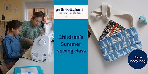 Summer holiday sewing class - Cross Body Bags