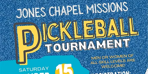 Jones Chapel Missions Pickleball Tournament