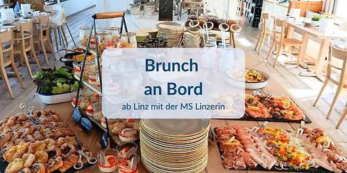 Brunch an Bord, in Linz mit der MS Linzerin