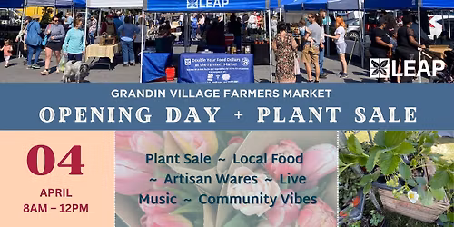 Opening Day + Plant Sale at Grandin Village Farmers Market