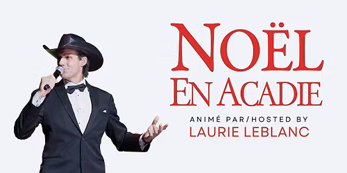 Noel en Acadie With Laurie Leblanc