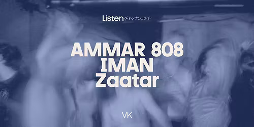 \u25cf Listen x AMMAR 808 x VK