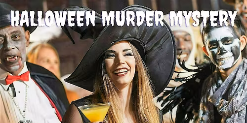 Halloween M**der Mystery Singles Event!