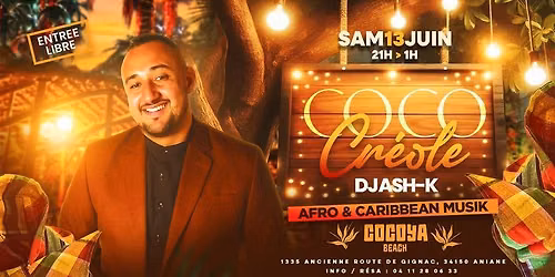 COCO\u2019CR\u00c9OLE \ud83c\udf34SAMEDI 13 JUIN\ud83c\udf34 CocoYa Beach \ud83c\udf34~ Dj ASH-K ~ A partir de 21h