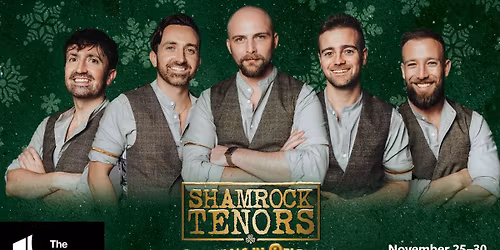 Shamrock Tenors - Christmas in Belfast at Kennedy Center Eisenhower Theater