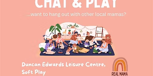 Chat & Play: Duncan Edwards Leisure Centre Soft Play
