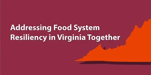 Your Voice Matters - Shaping Resilience in Virginia's Food Systems - Abingdon Listening Session