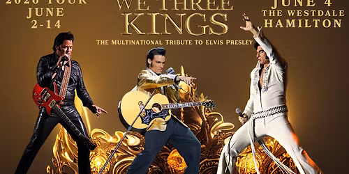 We Three Kings: The Multinational Tribute to Elvis ~ HAMILTON