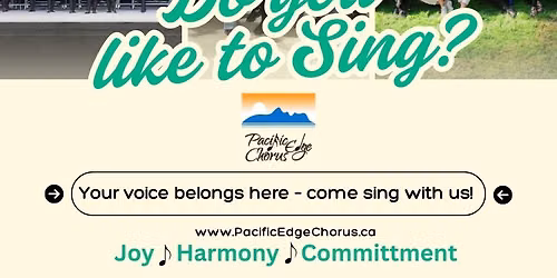 Pacific Edge Chorus Weekly Rehearsals