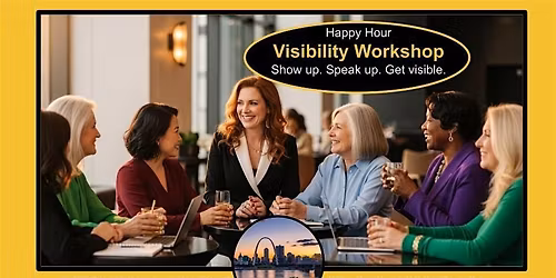 Visibility Workshop & Networking Meetup with Women Getting Visible