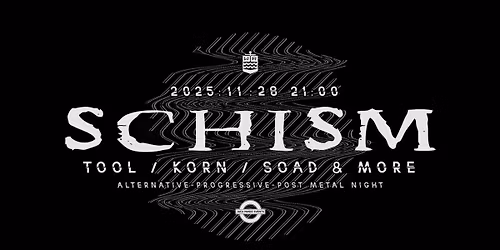 SCHISM - Tool & Ko\u042fn & System Of A Down - Party | 28.11 | WR
