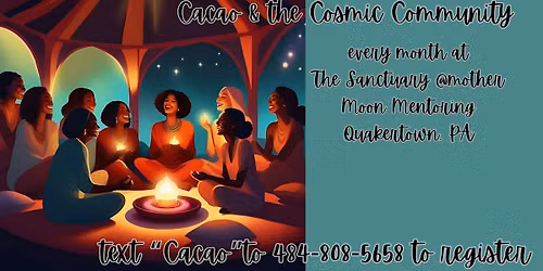 Cacao & the Cosmic Community