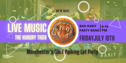 LIVE MUSIC: Bad Habit Party Band at The Hungry Tiger