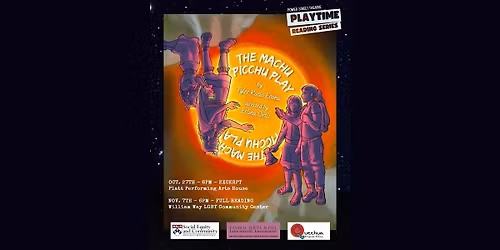 Playtime Reading Series Presents "The Machu Picchu Play"