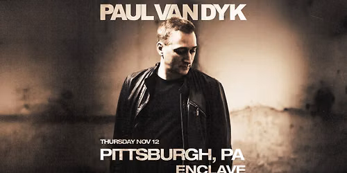 Paul van Dyk - Pittsburgh, PA