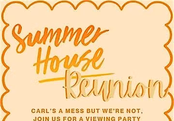 Summer House Reunion Watch Party