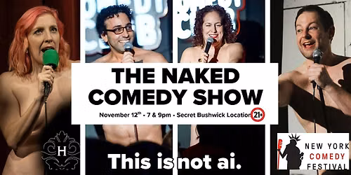 New York Comedy Festival: The Naked Comedy Show