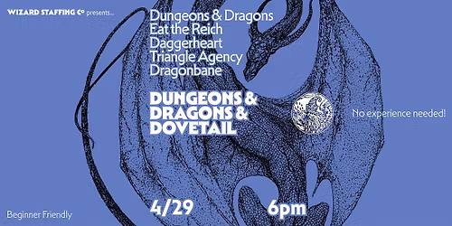Dungeons & Dragons & Dovetail ft D&D, EAT THE REICH, TRIANGLE AGENCY & more
