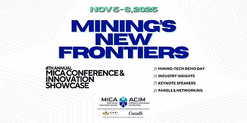 4th MICA Conference & Innovation Showcase 2025: Mining's New Frontiers