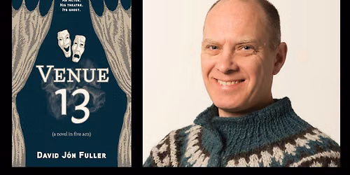David J\u00f3n Fuller Book Launch (Venue 13)