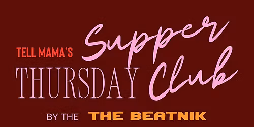 TELL MAMA'S THURSDAY SUPPER CLUB WITH THE BEATNIK AND THE CHERRY SPRINGERS