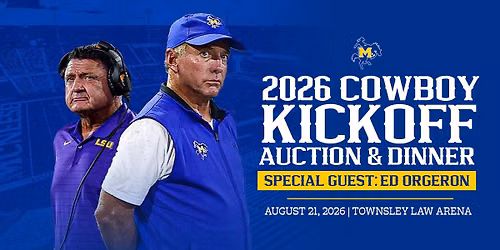 2026 Cowboy Kickoff Auction and Dinner | Special Guest: Ed Orgeron